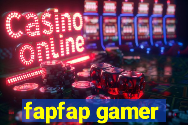 fapfap gamer