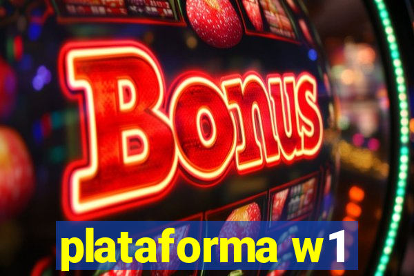 plataforma w1