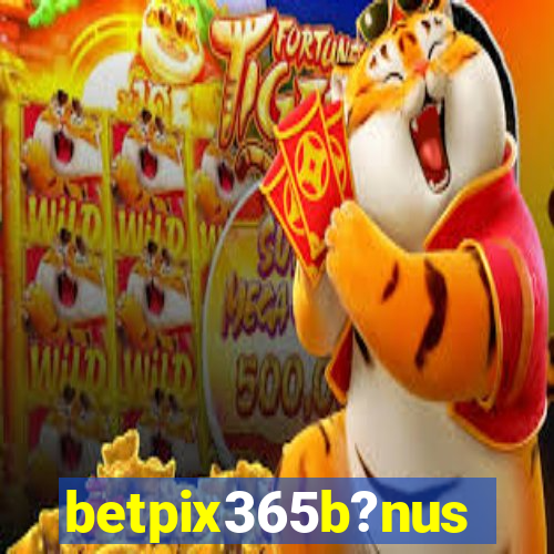 betpix365b?nus