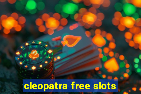 cleopatra free slots