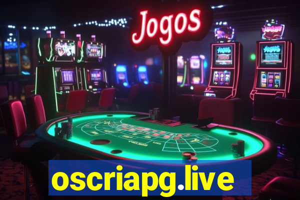 oscriapg.live