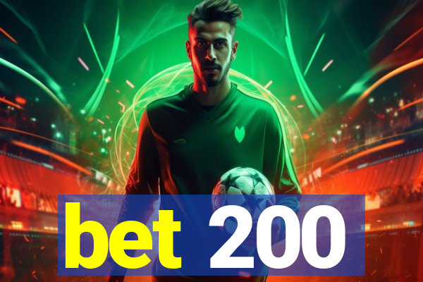 bet 200