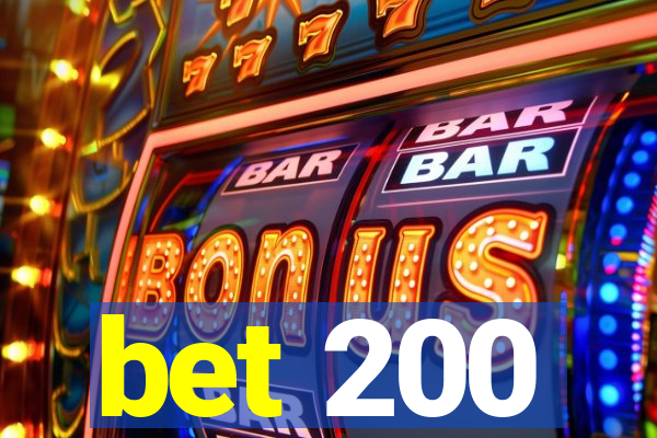 bet 200