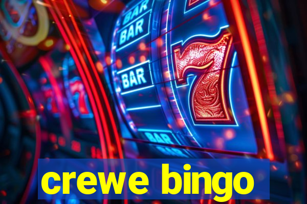 crewe bingo