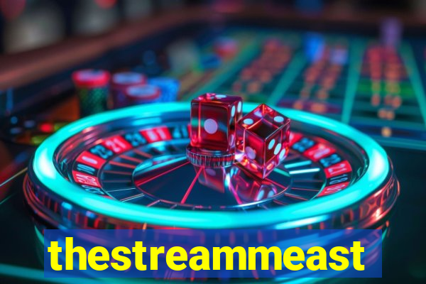 thestreammeast