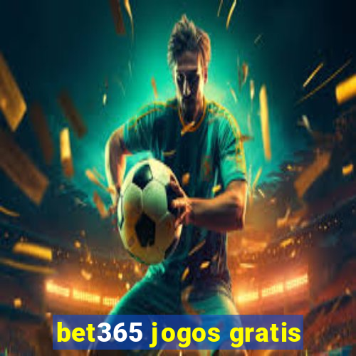 bet365 jogos gratis