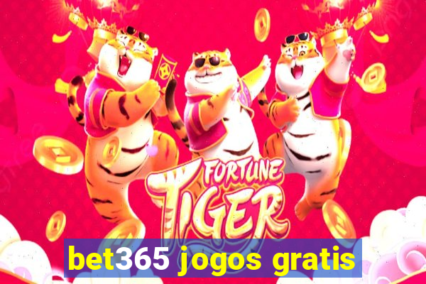 bet365 jogos gratis