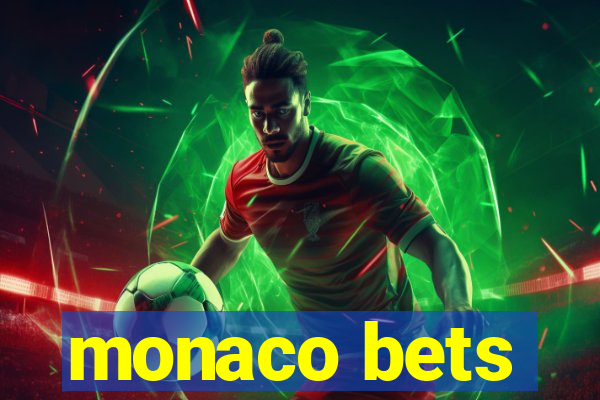 monaco bets