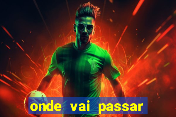 onde vai passar jogo atletico