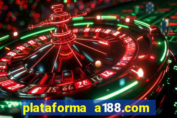 plataforma a188.com paga mesmo