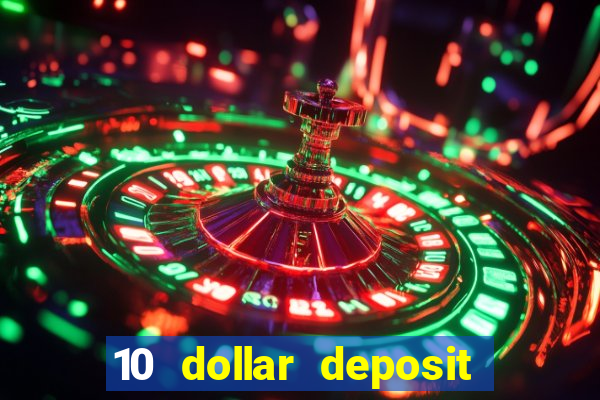 10 dollar deposit casino australia