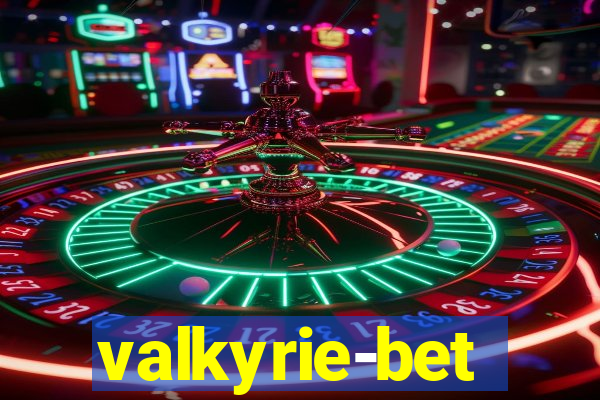 valkyrie-bet