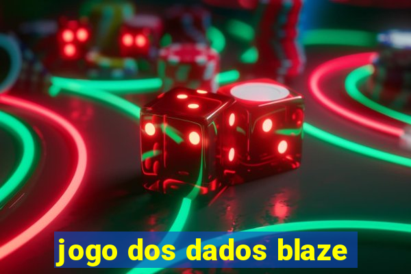 jogo dos dados blaze