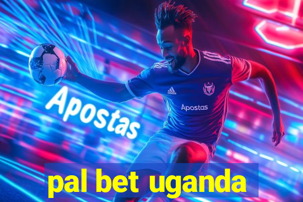 pal bet uganda