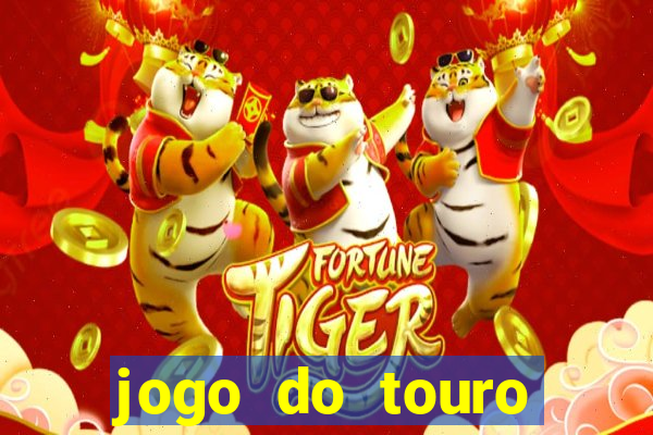 jogo do touro fortune horário