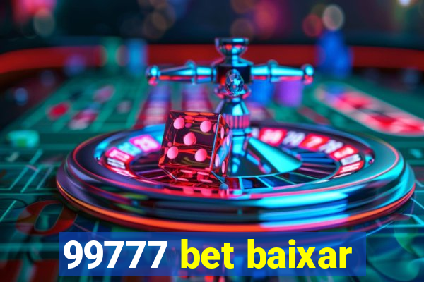 99777 bet baixar