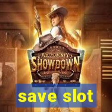 save slot