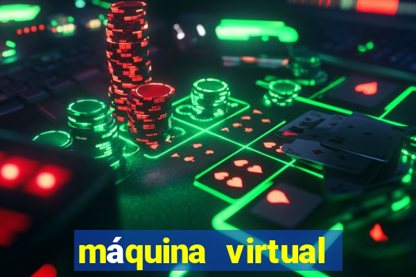 máquina virtual para jogos