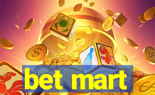 bet mart