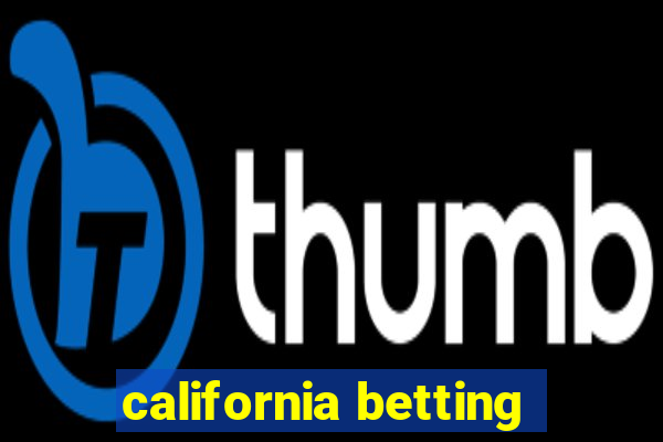 california betting