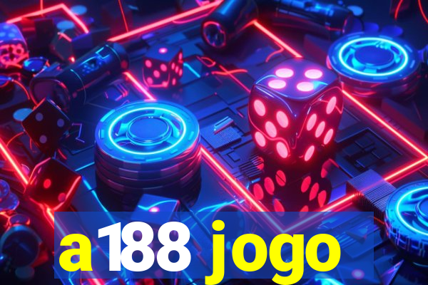 a188 jogo