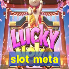 slot meta