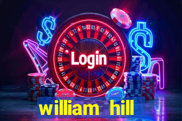 william hill internet betting