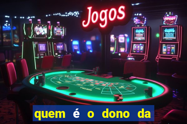 quem é o dono da vai de bet