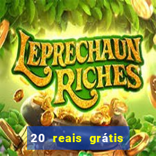 20 reais grátis para apostar