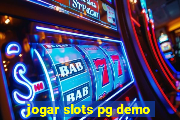 jogar slots pg demo