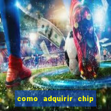 como adquirir chip tim beta