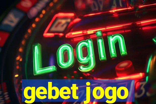 gebet jogo