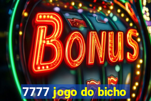 7777 jogo do bicho