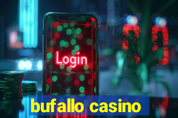 bufallo casino