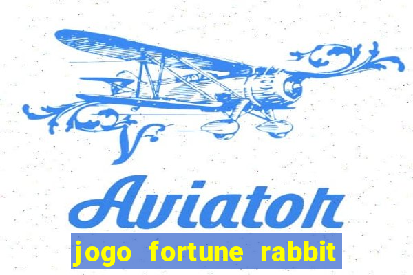 jogo fortune rabbit como jogar