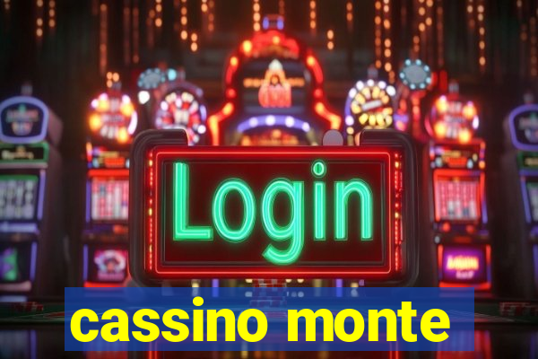 cassino monte