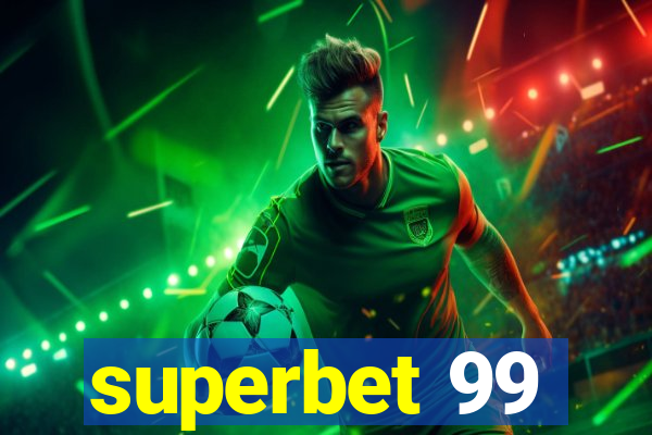 superbet 99