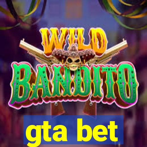 gta bet