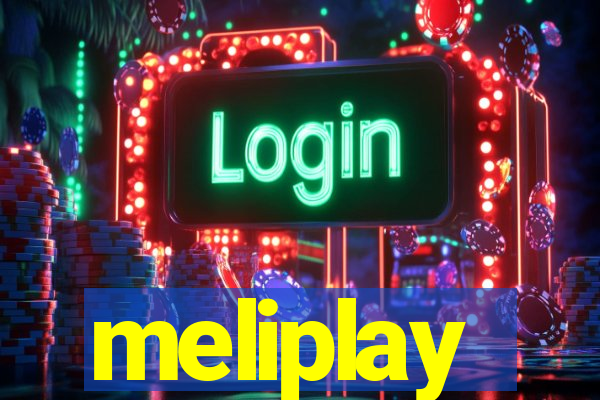 meliplay