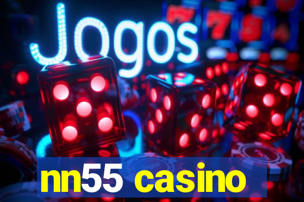 nn55 casino