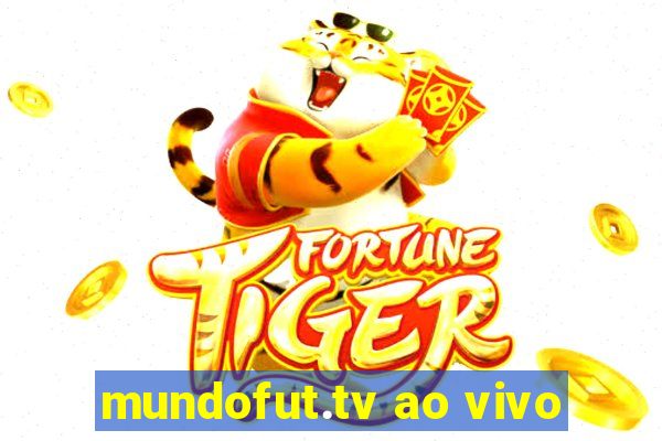 mundofut.tv ao vivo