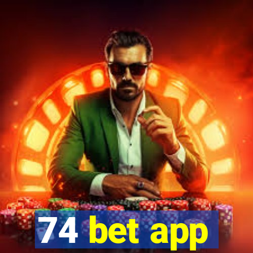 74 bet app