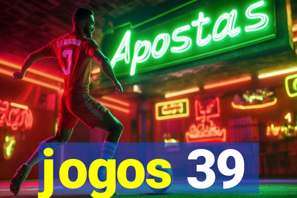 jogos 39