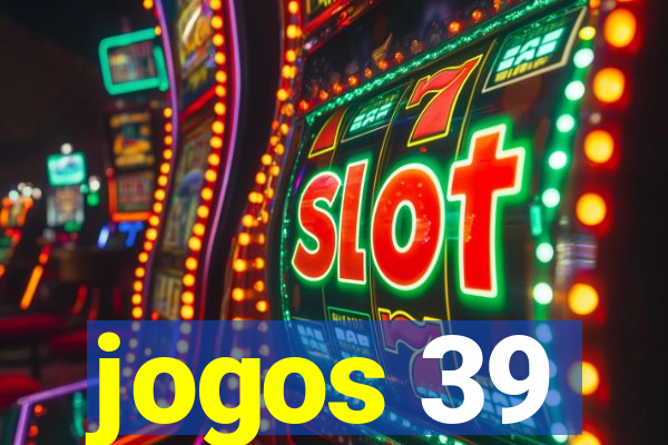 jogos 39