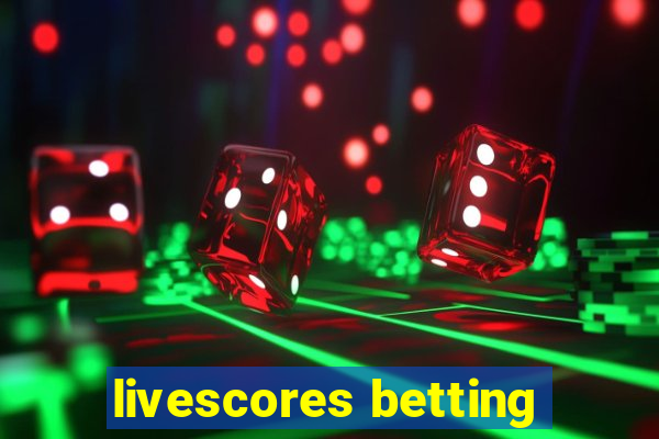 livescores betting