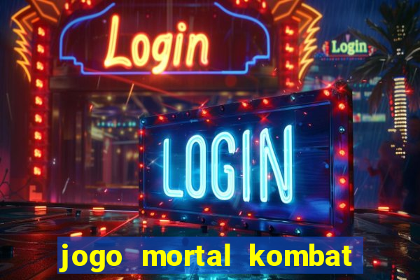 jogo mortal kombat para pc