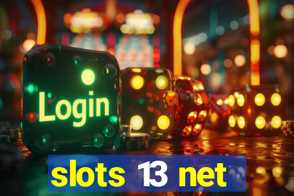 slots 13 net