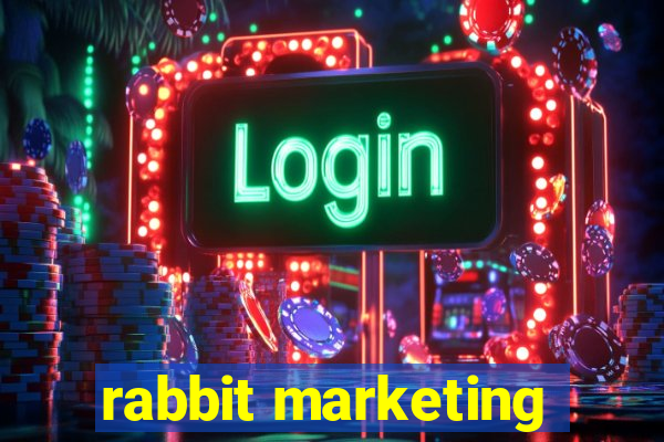 rabbit marketing