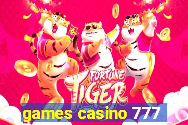 games casino 777