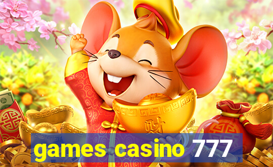 games casino 777